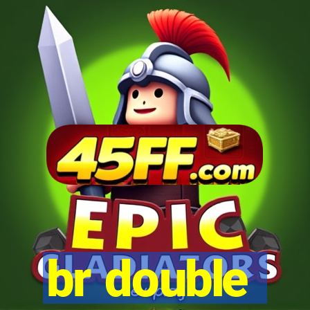 br double